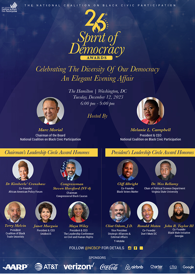 THE NATIONAL COALITION ON BLACK CIVIC PARTICIPATION WILL HOST THEIR 26TH ANNUAL SPIRIT OF DEMOCRACY AWARDS, CELEBRATING THE DIVERSITY OF OUR DEMOCRACY “AN ELEGANT EVENING AFFAIR”